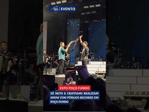 Zé Neto e Cristiano Batem Recorde de Público na Expo Poço Fundo 2026