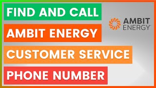 How To Find And Call Ambit Energy Customer Service Phone Number [in 2026]