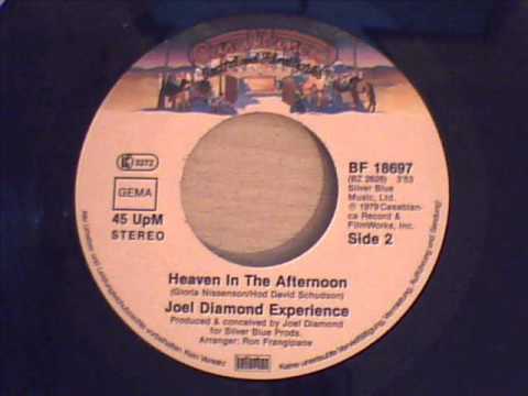 joel diamond experience - heaven in the afternoon