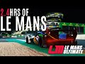 First Endurance Race on Le Mans Ultimate | 2.4 Hours Of Le Mans Special Event