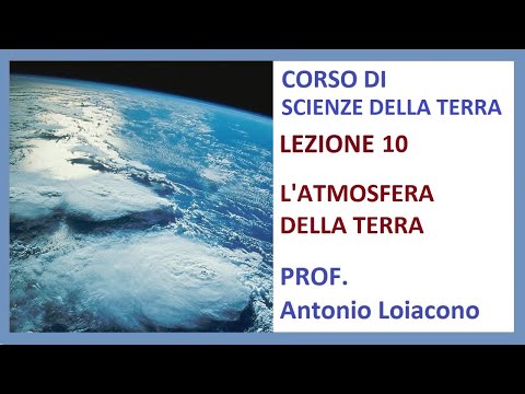 CORSO DI SCIENZE DELLA TERRA  - II° liceo - Lezione 10 - L'atmosfera