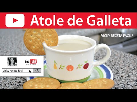 ATOLE DE GALLETA | Vicky Receta Facil