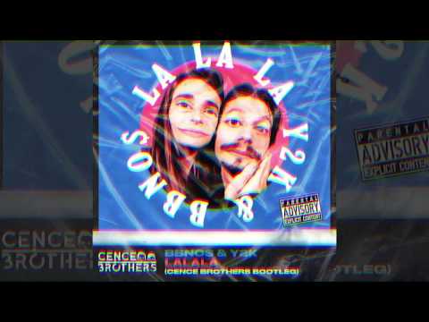 Y2K & bbno$ - lalala (Cence Brothers Bootleg)