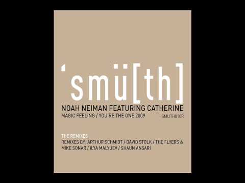 Noah Neiman ft Catherine  - You're The One 2009 (Shaun Ansari Remix) [Smu[th] Digital]