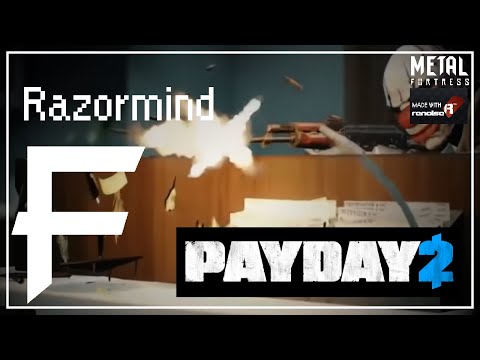 Razormind (Payday 2) [Metal Remix] || Metal Fortress #RQF