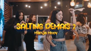 Download lagu SALTING DEMAIS 2 💃: Slow Flow || Manjamooy ||  MUSIC VIDEO✨ mp3