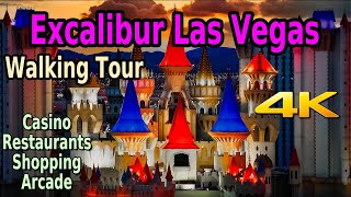 EXCALIBUR LAS VEGAS WALKING TOUR in 4K - MUST SEE IF YOU'RE PLANNING A VISIT!