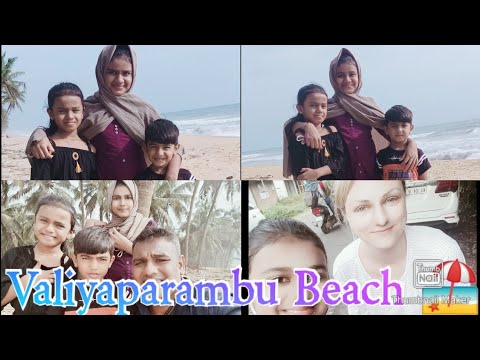 Valiya paramba beach 🏖️🏖️🏖️ [BASIMA BASHEER]🤩😍😍🥳😍