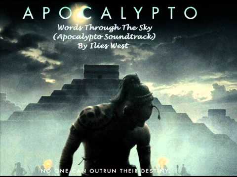 Words Through The Sky Apocalypto Soundtrack