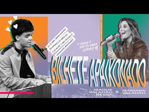 Bilhete Apaixonado (Ao Vivo) - Isaque Valadão Bessa, Mariana Valadão