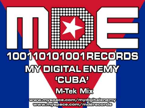 My Digital Enemy 'Cuba' - M-Tek Remix