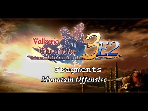Valkyria Chronicles 3 E2 - Fragment - Mountain Offensive (Kurt Irving)