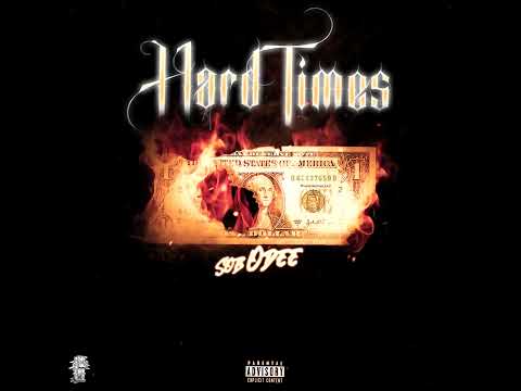 SOB Odee • "Hard Times" Official Audio