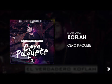 CERO PAQUETE | El Verdadero Koflah (Audio)