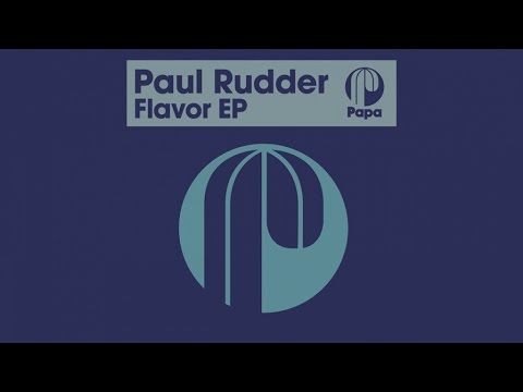 Paul Rudder - Flavor