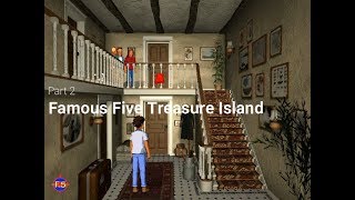 Famous Five Treasure Island - PART 2