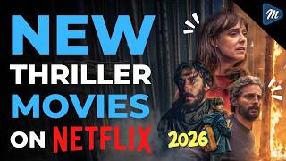 Top 7 Best New Thriller Movies on Netflix to Watch in 2026 | Don Mueca