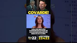 🚨LULA DIZ QUE NÃO PARTICIPARÁ DO DEBATE COM FLÁVIO BOMSONARO #shorts
