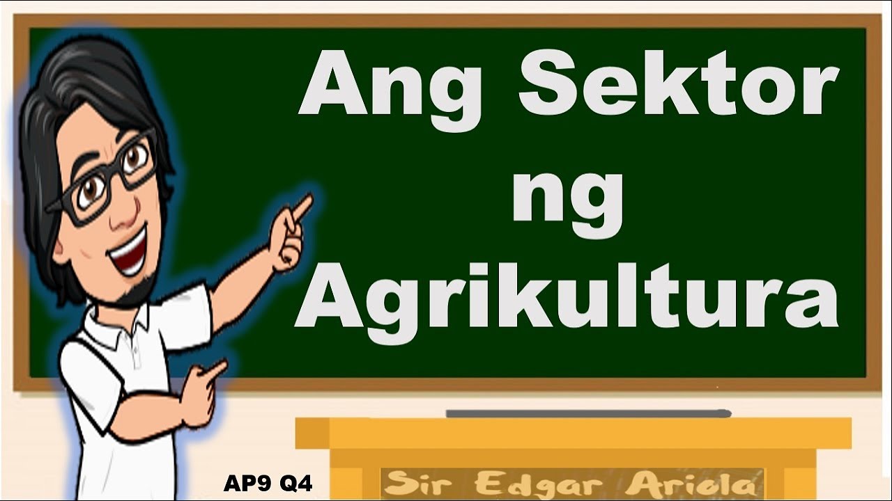 Sektor ng Agrikultura