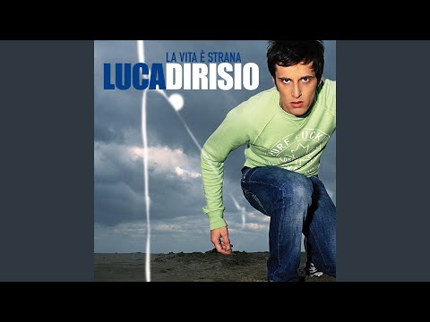 Devi Darmi Di Più - Luca Dirisio