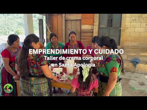 Emprendimiento y cuidado: Taller de crema corporal en Santa Apolonia