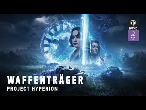 World of Tanks Official Soundtrack: Waffenträger: Project Hyperion
