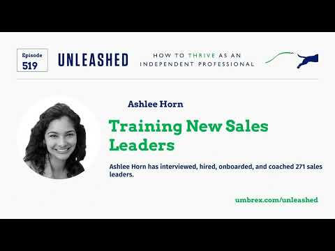 519. Ashlee Horn on Training New Sales Leaders - YouTube