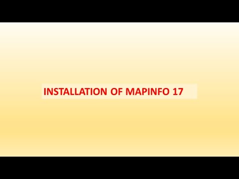 INSTALLATION OF MAPINFO 17