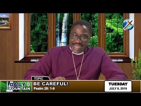 DAILY FOUNTAIN OF JULY 9, 2019 - RT. REV'D DR. BABATUNDE OGUNBANWO