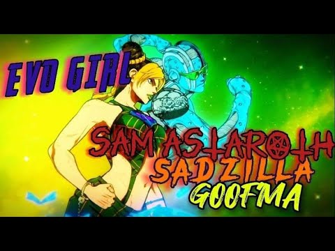 Sam Astaroth, Sadzilla, Goofma - EVO GIRL (Official AMV)