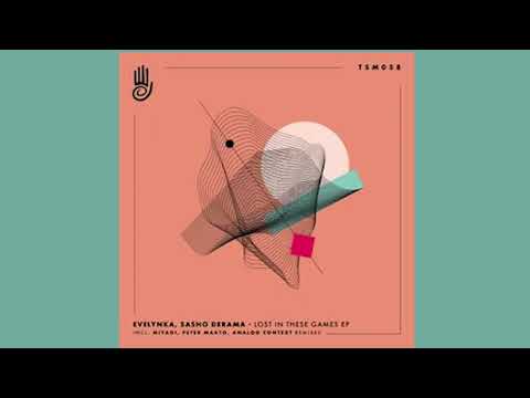 Evelynka & Sasho Derama - Lost in These Games [Truesounds Music