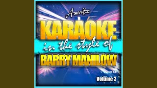 Some Sweet Day (In the Style of Barry Manilow) (Karaoke Version)