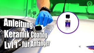 Anleitung: Keramikversiegelung für Anfänger | Nanolex SiShield | AUTOLACKAFFEN | Anleitung DIY
