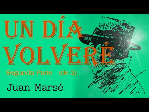 Un día volveré - Serie, TVE - SEGUNDA PARTE  (de 2)