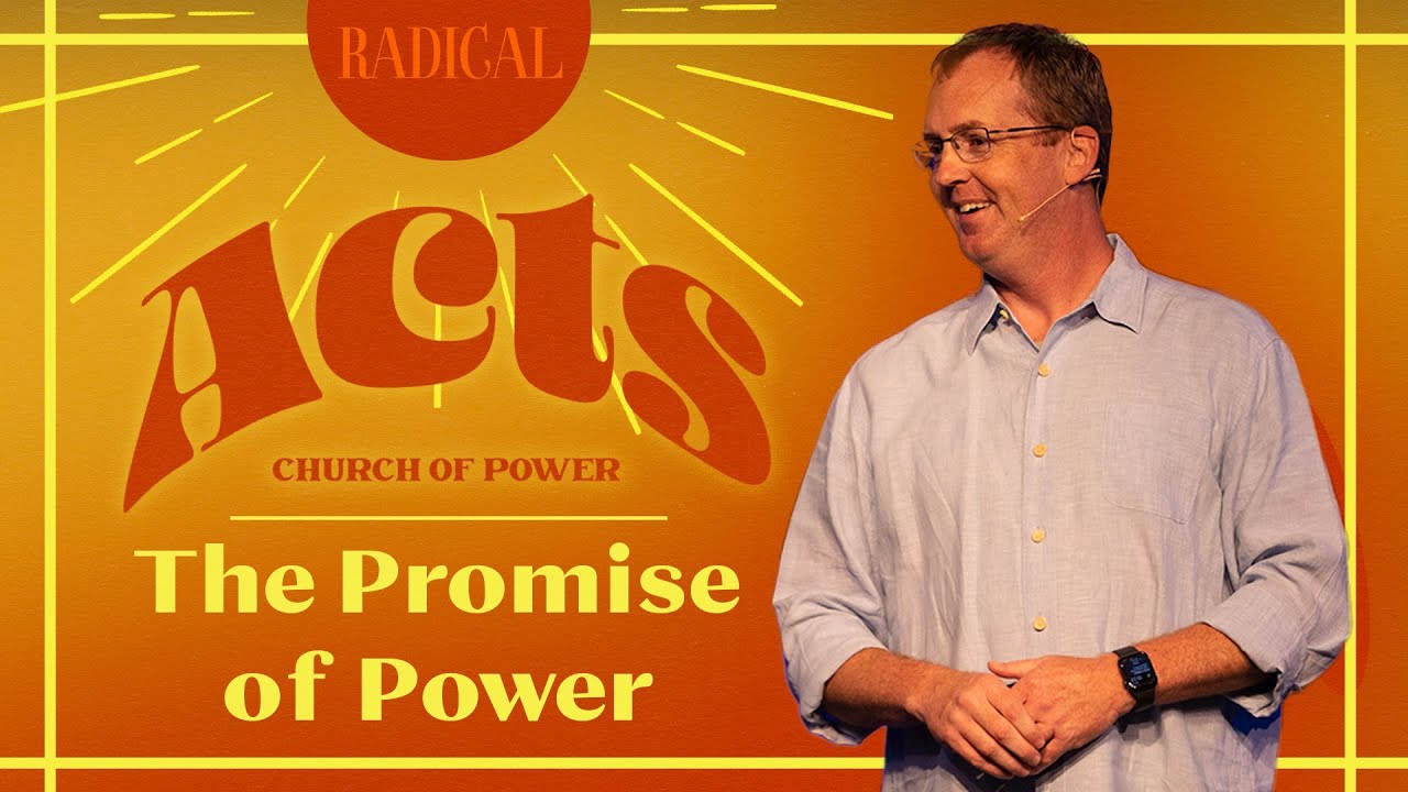 The Promise of Power - Acts 1