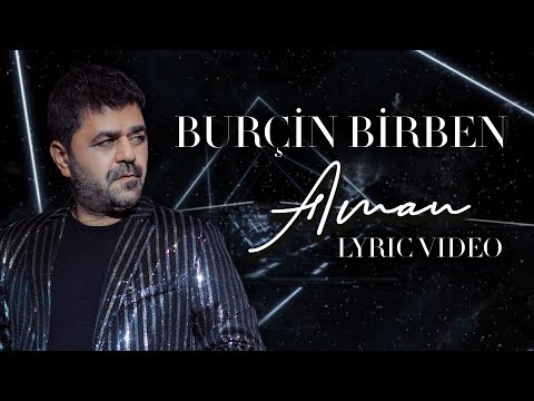 Burçin Birben - Aman (Lyric Video)