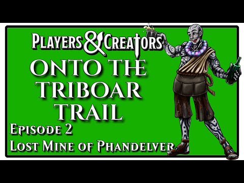 Episode 2: Onto the Triboar Trail