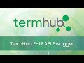 TermHub FHIR API Swagger