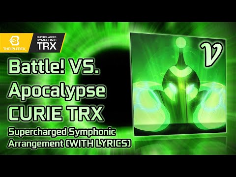 Pokémon Uranium - Battle! (VS. Apocalypse CURIE) WITH LYRICS TRX (Supercharged Symphonic Arr.)