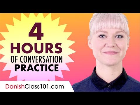 4 Hours of Danish Conversation Practice - Improve Speaking Skills