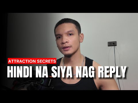 bakit HINDI NA NAG REPLY ANG BABAE sa message mo (FEMALE NATURE TRUTH)