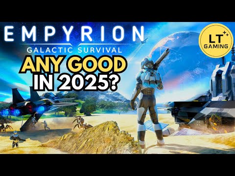 Empyrion - Galactic Survival - Any Good in 2025?