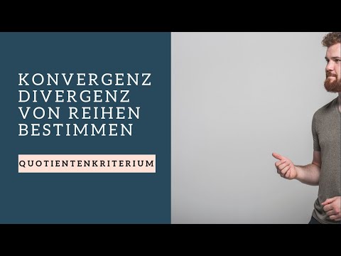 Quotient criterion | Determine convergence/divergence of series