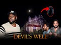The Devil's Well ( Terrifying Night )