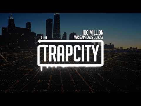 Massappeals & JiKay - 100 Million