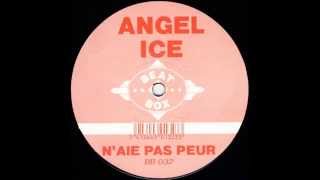 ANGEL ICE   N'AIE PAS PEUR  1991