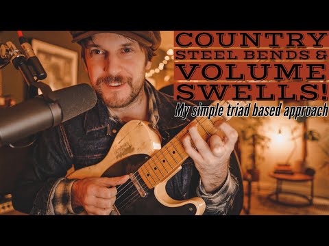 Country Steel Bends & Swells - My simple triad based system (Guitar Lesson)