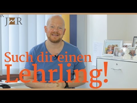 Such dir einen Lehrling!