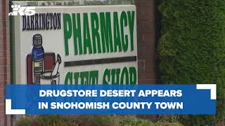 Darrington's only pharmacy closing for good
