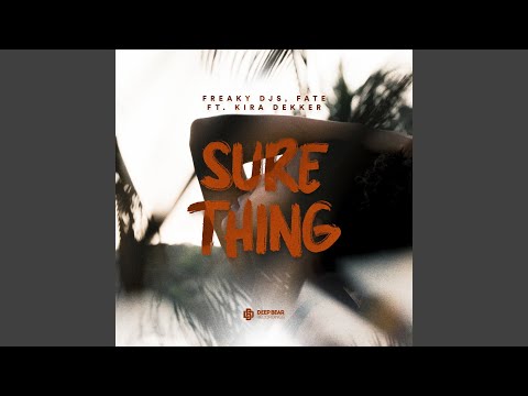 Sure Thing (feat. Kira Dekker)